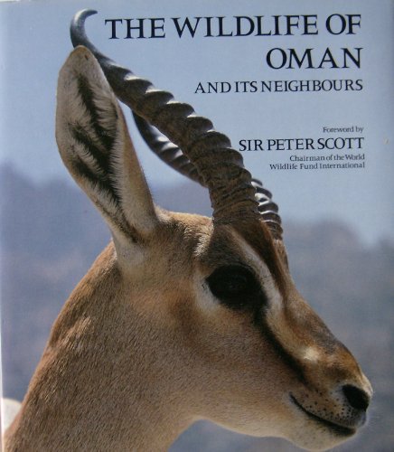 Wild Life of Oman and Its Neighbours