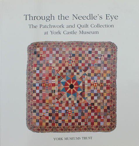 The Patchwork and Quilt Collection at York Castle Museum