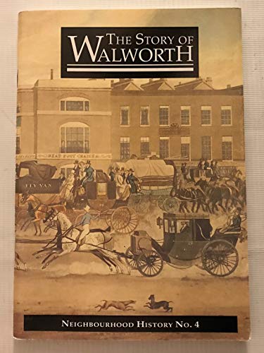 The Story of Walworth