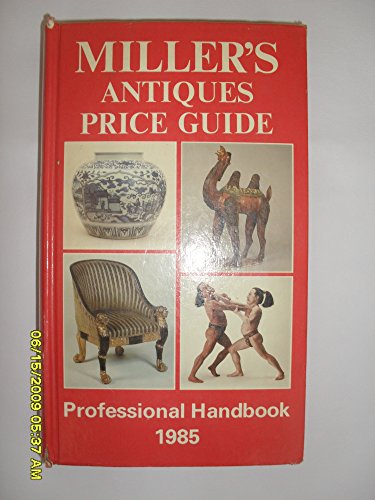 MILLER'S ANTIQUES PRICE GUIDE 1985