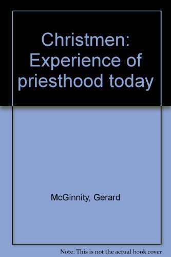 Christmen: Experience of priesthood today