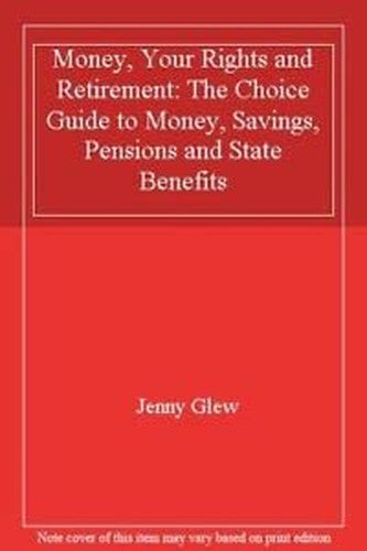 Money, Your Rights and Retirement