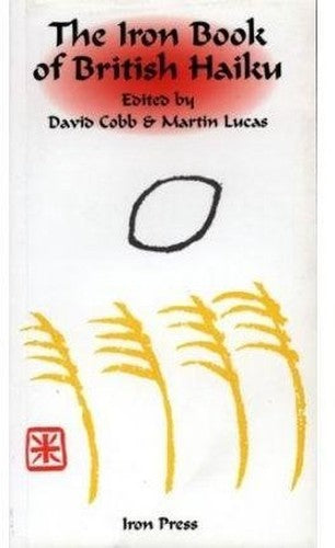 The Iron Book of British Haiku