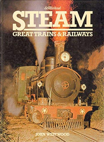 Steam: Great Trains & Railways