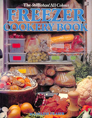 StMichael All Colour Freezer Cookery Book (St Michael)