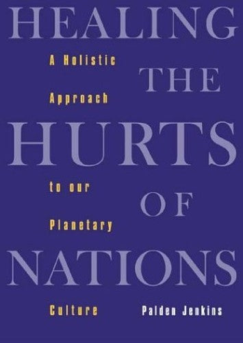 Healing the Hurts of Nations