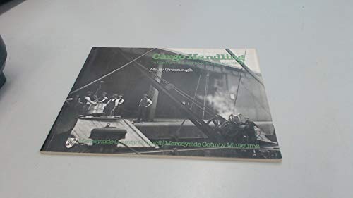 Cargo Handling in the Port of Liverpool During the 1920's