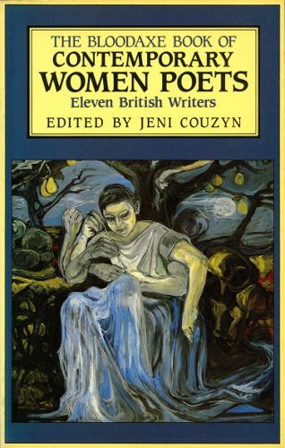 The Bloodaxe Book of Contemporary Women Poets
