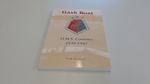 Gash Boat, H.M.S. Coventry 1939-1942