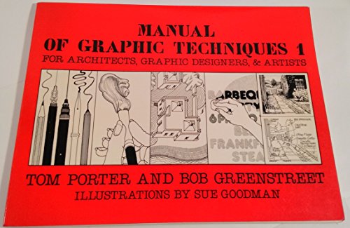 Manual of Graphic Techniques for Architects, Graphic Designers and Artists