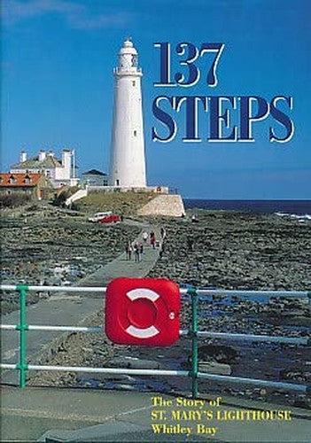 137 steps: The story of St. Mary's Lighthouse, Whitley Bay
