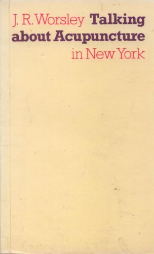 J.R Worsley Talking About Acupuncture in New York