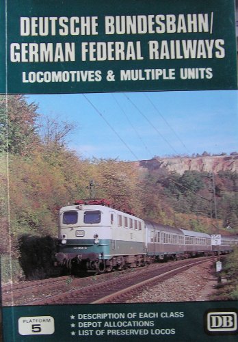 Deutsche Bundesbahn/German Federal Railways Locomotives and Multiple Units