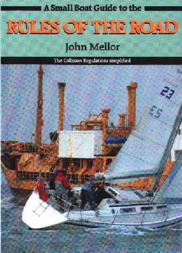 A Small Boat Guide to the Rules of the Road
