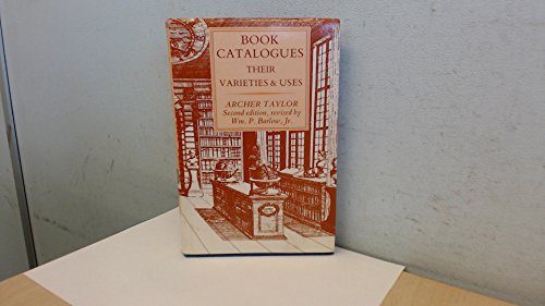 Book Catalogues: Their Varieties and Uses (St. Paul's Bibliographies)