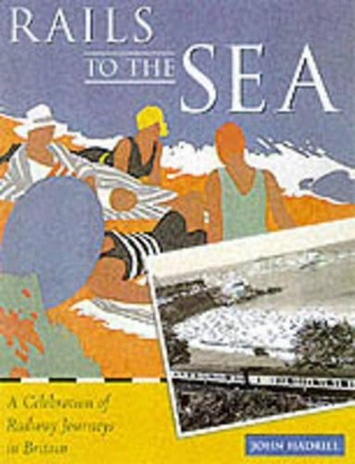Rails to the Sea