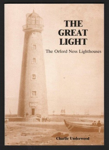 The Great Light. The Orford Ness Lighthouses.