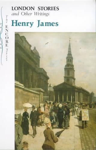 London Stories and Other Writings