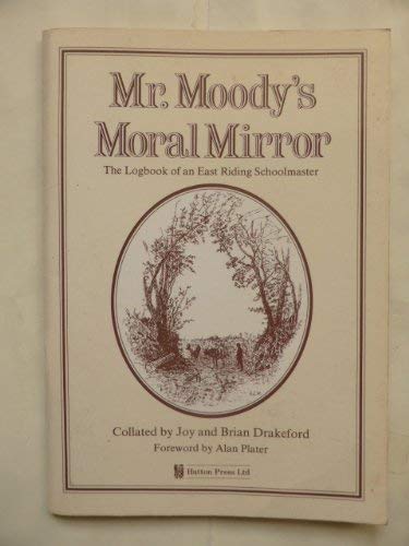 Mr. Moody's Moral Mirror