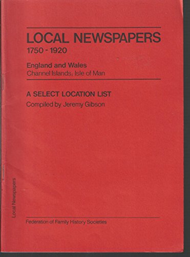 Local Newspapers, 1750-1920