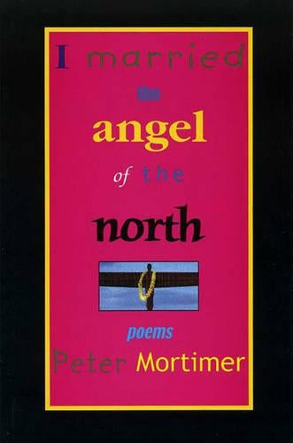 I Married the Angel of the North