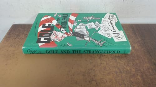 Golf and the Stranglehold