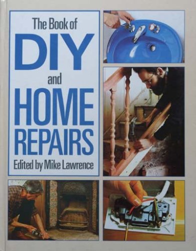 the Book of DIY and Home Repairs