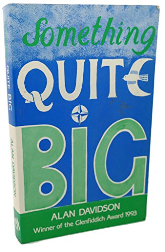 Something Quite Big
