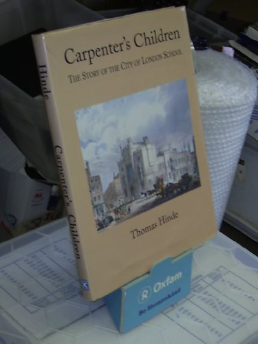Carpenter's Children: The Story of the City of London School