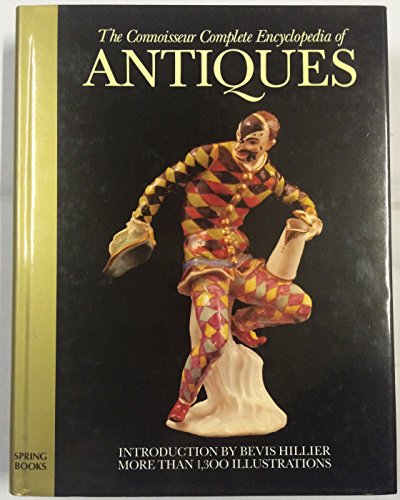 The Connoiseur Complete Encyclopedia of Antiques