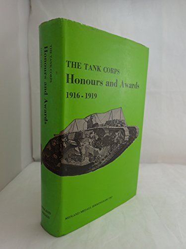 Tank Corps Honours and Awards, 1916-19