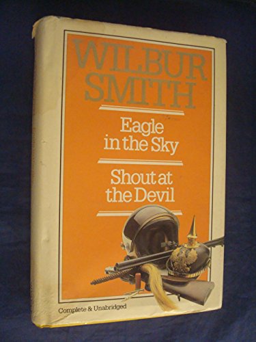 Eagle in the Sky and Shout at the Devil