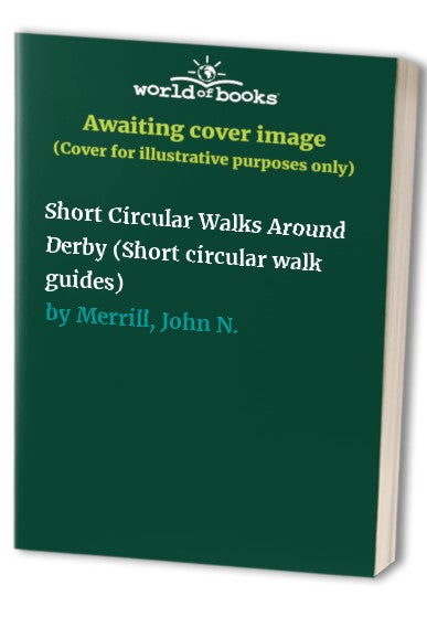 Short Circular Walks Around Derby