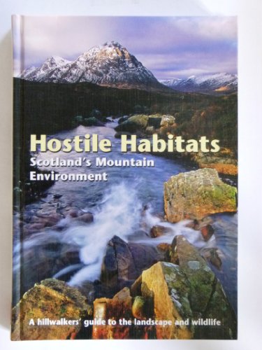 Hostile Habitats - Scotland's Mountain Environment