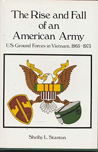 The Rise and Fall of an American Army