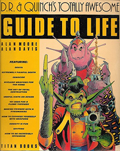 D. R. and Quinch's Totally Awesome Guide to Life