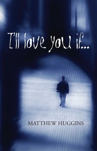 I'll Love You If....