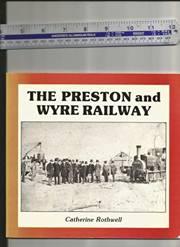 The Preston and Wyre Railway