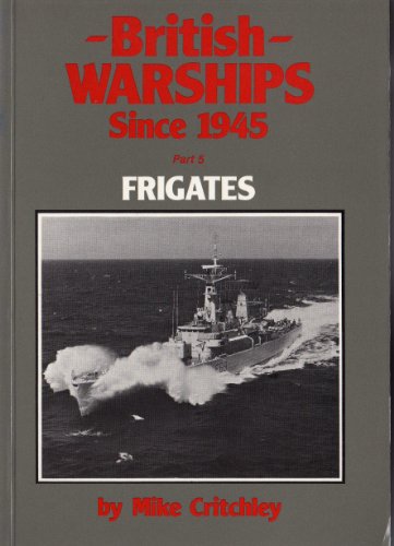 British Warships Since 1945