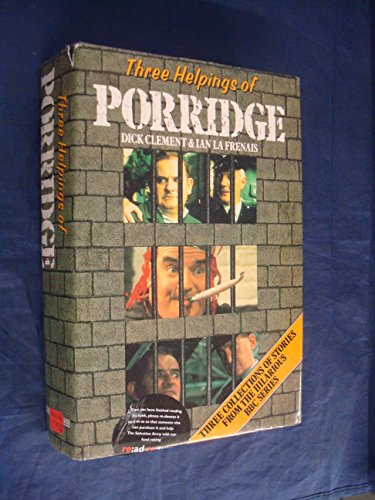 Three Helpings of Porridge.