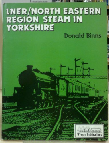 Lner N E Region Steam: Yorks North East Ial M