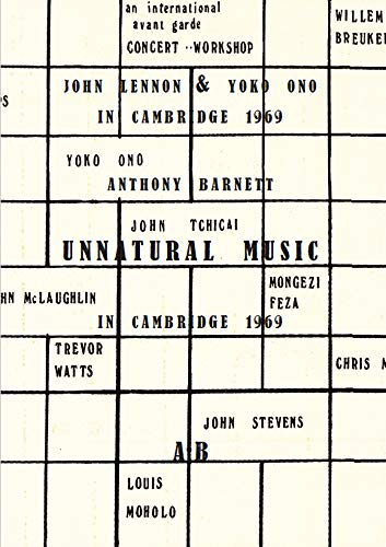 UnNatural Music: John Lennon & Yoko Ono in Cambridge 1969