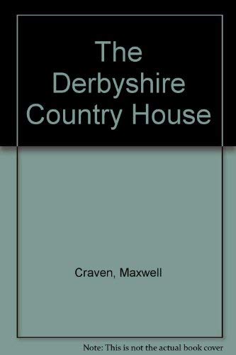 The Derbyshire Country House