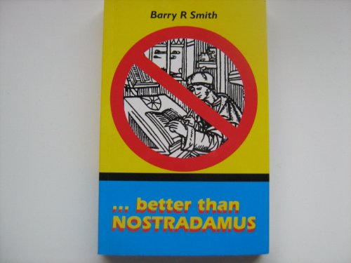 Better Than Nostradamus