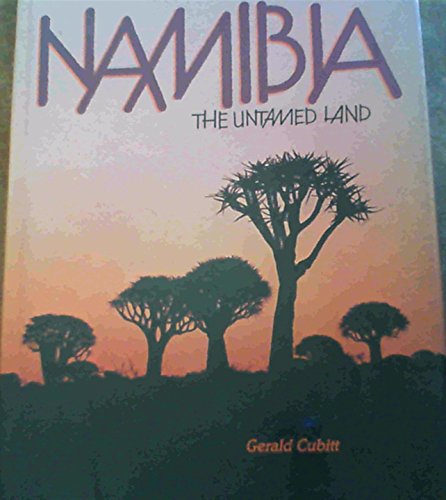 Namibia: The untamed land