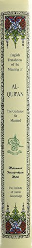 English Translation of the Meaning of Al-Qur'an: The Guidance for Mankind (English Only)