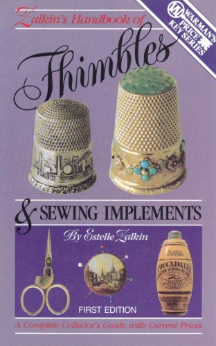Zalkin's Handbook of Thimbles and Sewing Implements