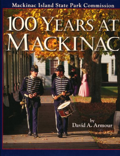 100 Years at Mackinac