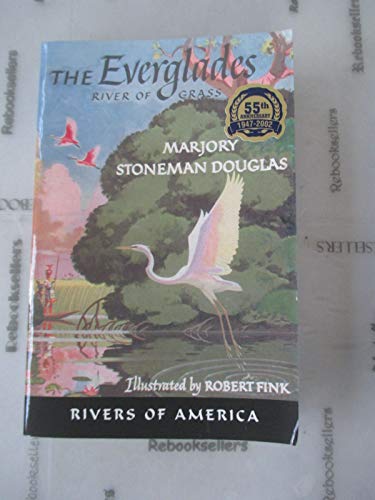 The Everglades: River of Grass