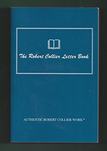 The Robert Collier Letter Book